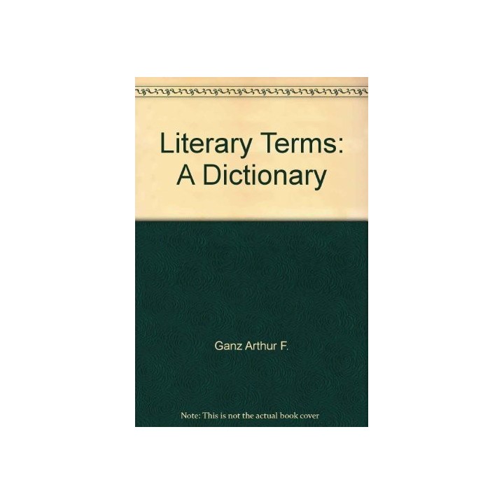 Literary Terms: A Dictionary